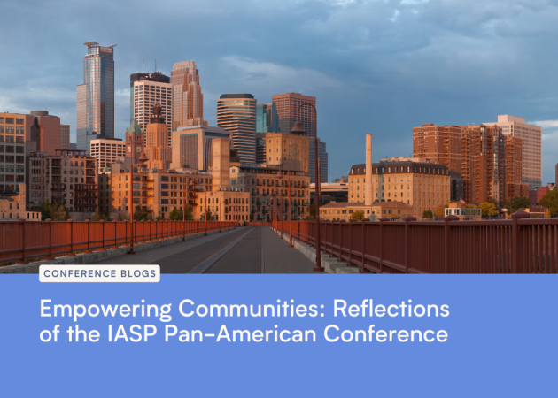 Empowering Communities: Reflections of the IASP Pan-American Conference