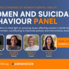 Women and Suicidal Behaviour at the 10th World Congress of Women’s Mental Health